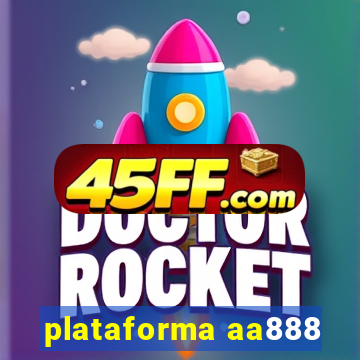 plataforma aa888
